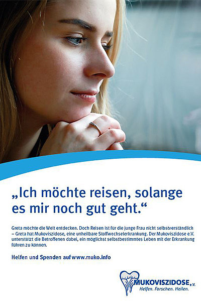 Junge Frau blickt ernst, dazu das Logo des Mukoviszidose e.V. und der Text: "Ich möchte reisen, solange es mir noch gut geht."